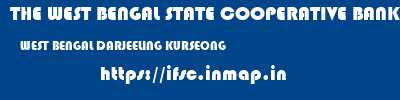 THE WEST BENGAL STATE COOPERATIVE BANK  WEST BENGAL DARJEELING KURSEONG   ifsc code